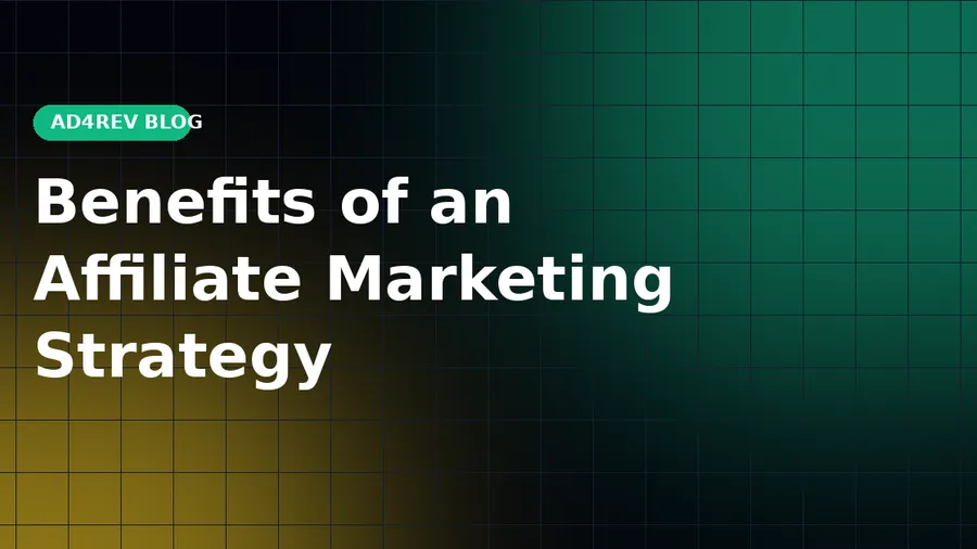 The Benefits of Implementing an Affiliate Marketing Strategy
