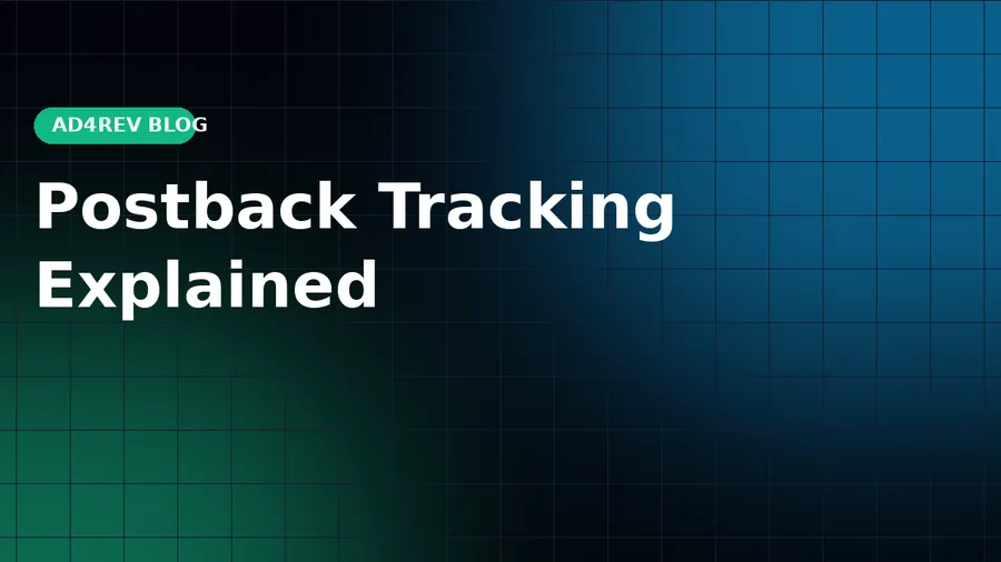 Postback Tracking Explained: How Advertisers and Affiliates Stay in Sync